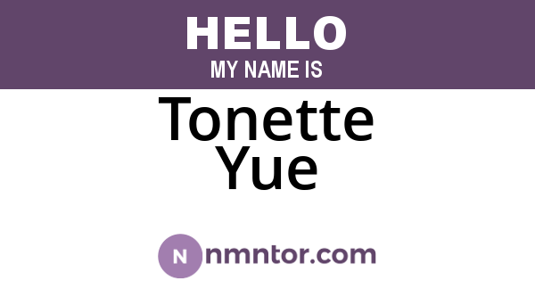 Tonette Yue