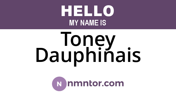 Toney Dauphinais