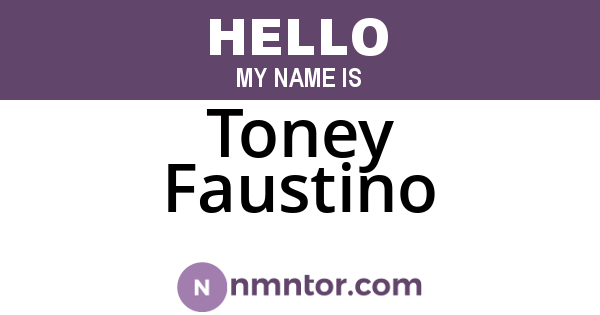 Toney Faustino
