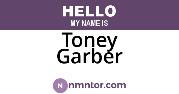 Toney Garber