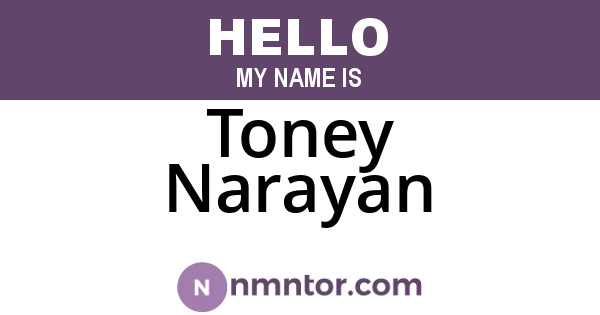 Toney Narayan