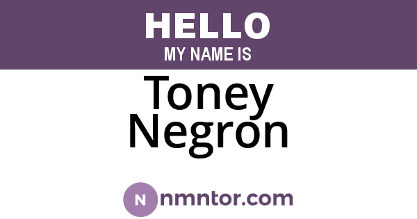 Toney Negron
