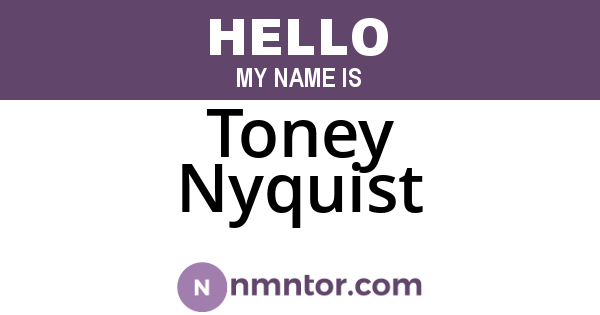 Toney Nyquist