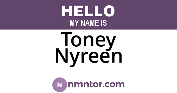 Toney Nyreen