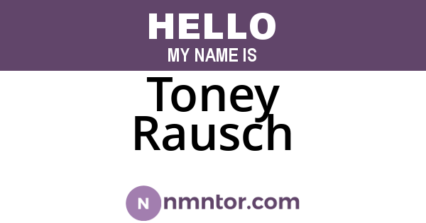 Toney Rausch