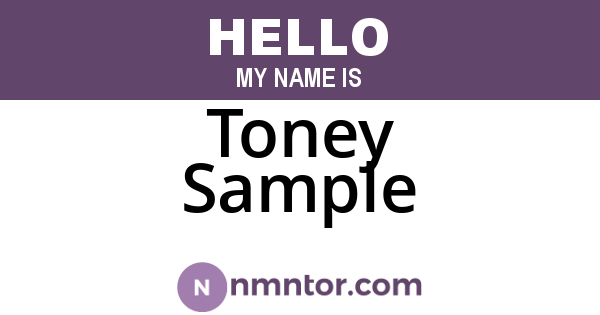 Toney Sample