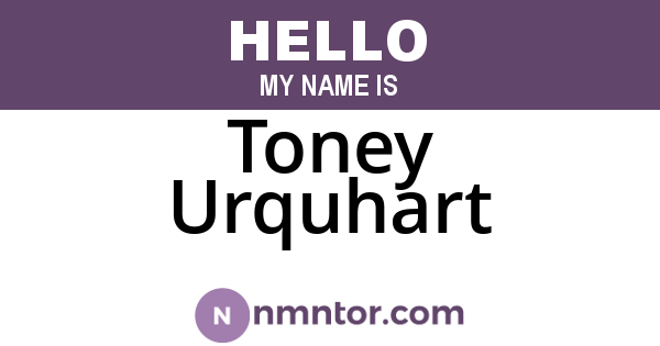 Toney Urquhart