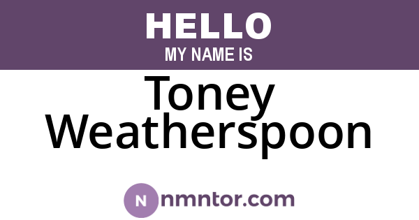 Toney Weatherspoon
