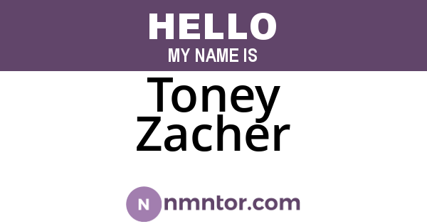 Toney Zacher