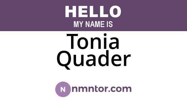 Tonia Quader