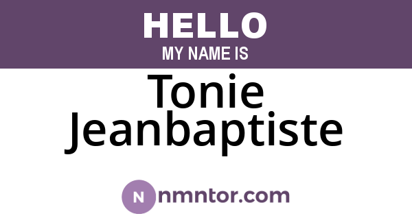 Tonie Jeanbaptiste