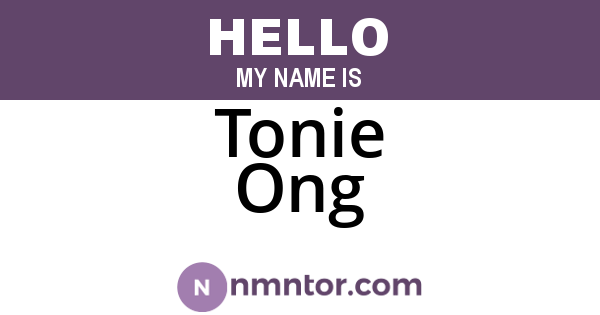 Tonie Ong