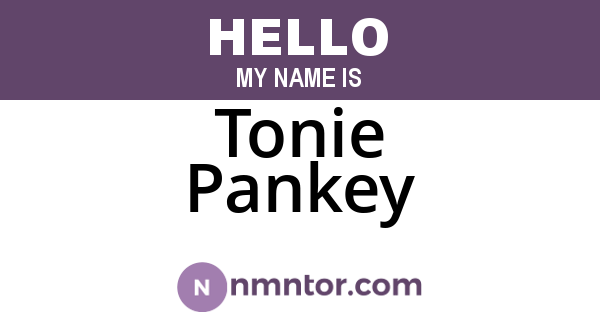 Tonie Pankey