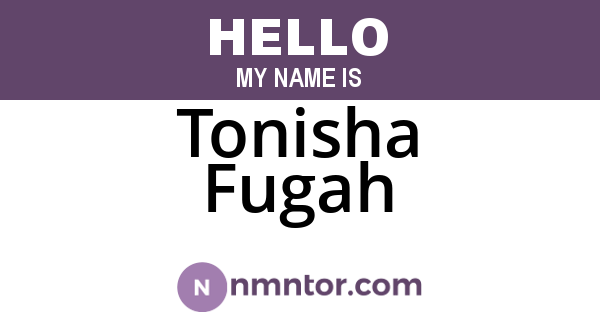 Tonisha Fugah