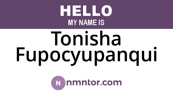 Tonisha Fupocyupanqui