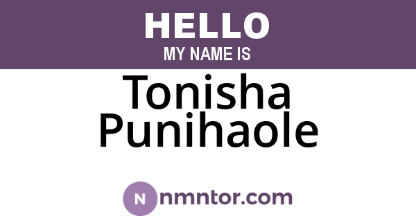 Tonisha Punihaole