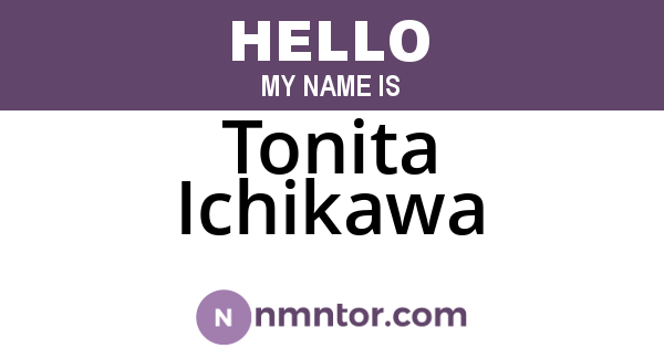 Tonita Ichikawa