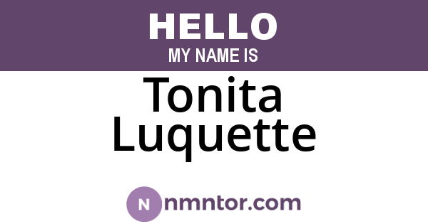 Tonita Luquette