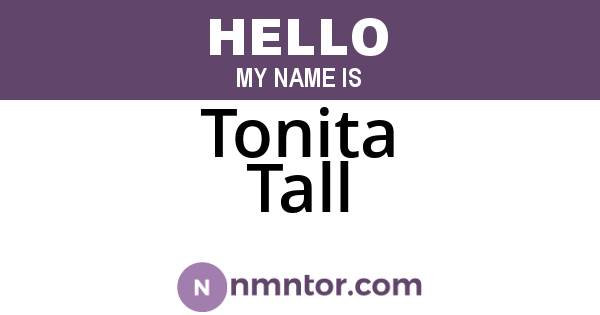 Tonita Tall