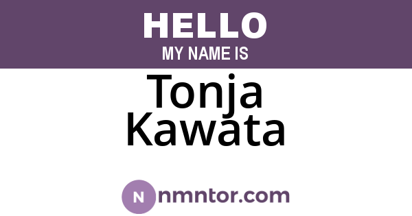 Tonja Kawata