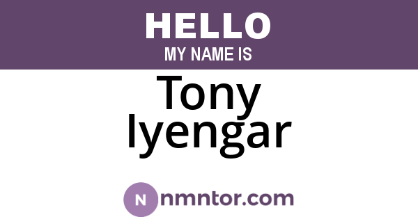Tony Iyengar