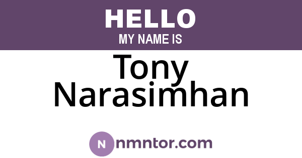 Tony Narasimhan