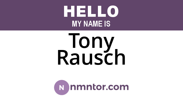 Tony Rausch