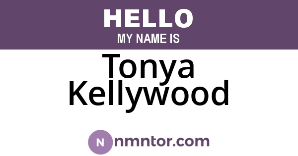 Tonya Kellywood