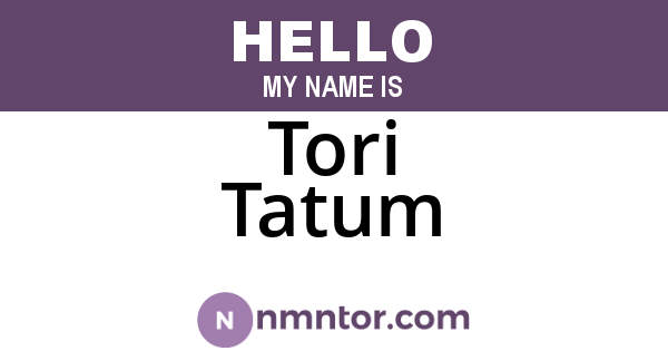 Tori Tatum