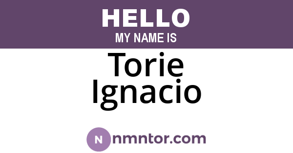 Torie Ignacio