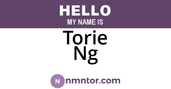 Torie Ng