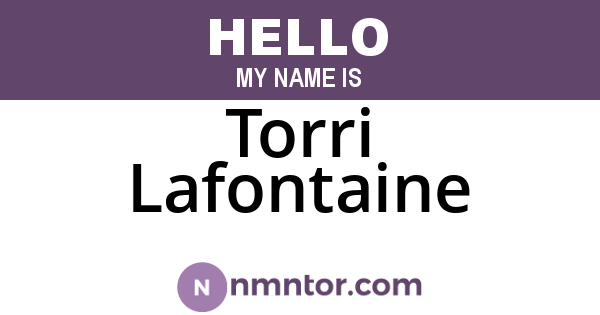 Torri Lafontaine