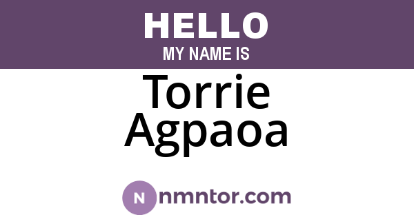 Torrie Agpaoa