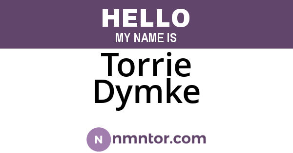 Torrie Dymke