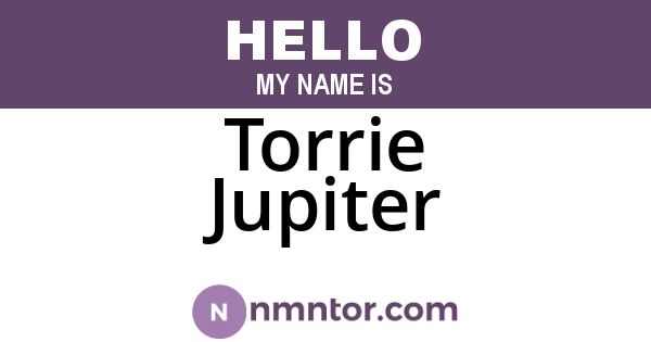 Torrie Jupiter