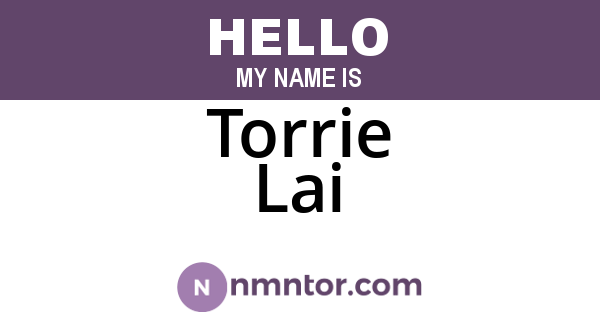 Torrie Lai
