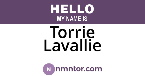 Torrie Lavallie