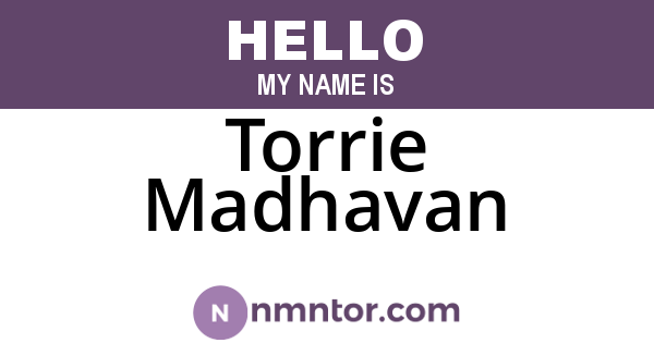 Torrie Madhavan