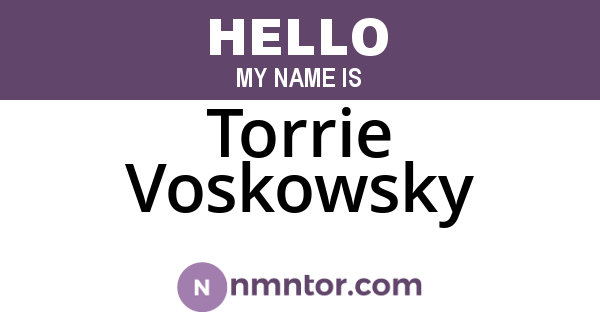 Torrie Voskowsky
