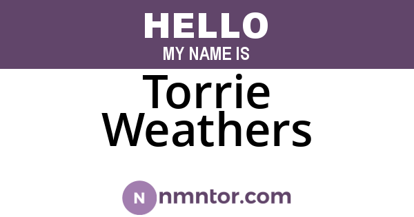 Torrie Weathers