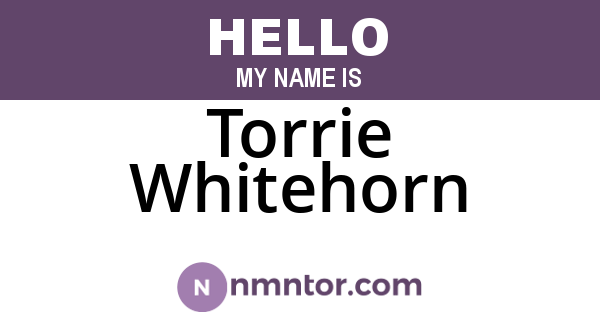 Torrie Whitehorn