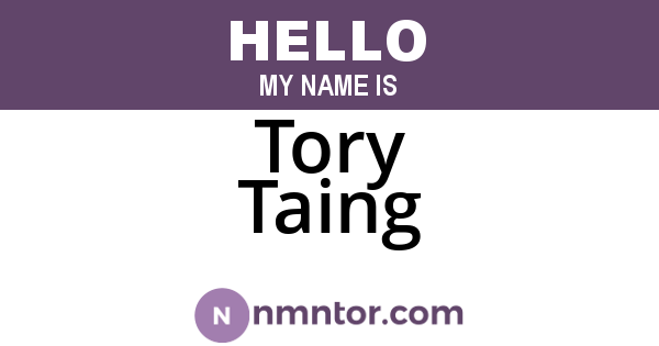 Tory Taing