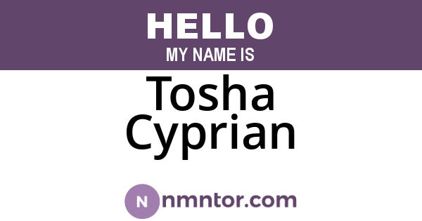 Tosha Cyprian