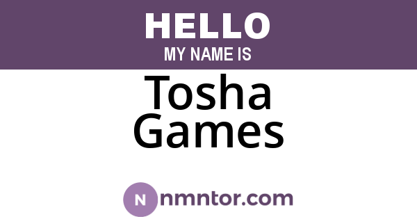 Tosha Games