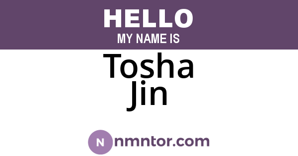 Tosha Jin