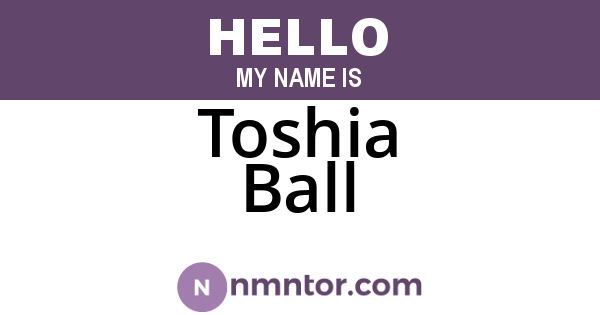 Toshia Ball