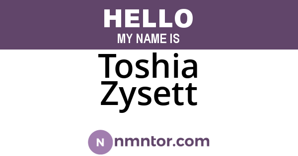 Toshia Zysett