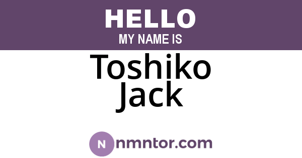 Toshiko Jack