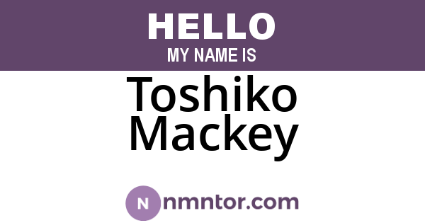 Toshiko Mackey