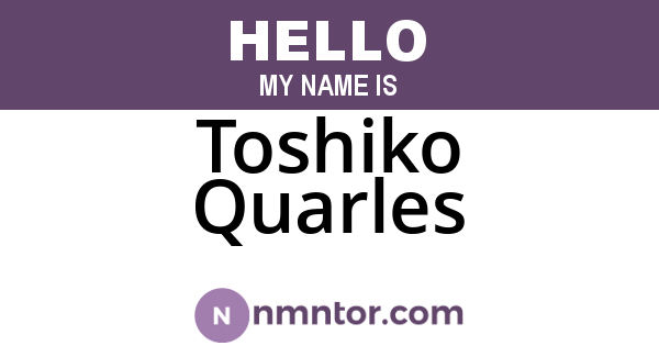 Toshiko Quarles
